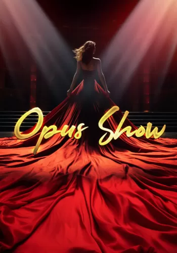 Opus Show